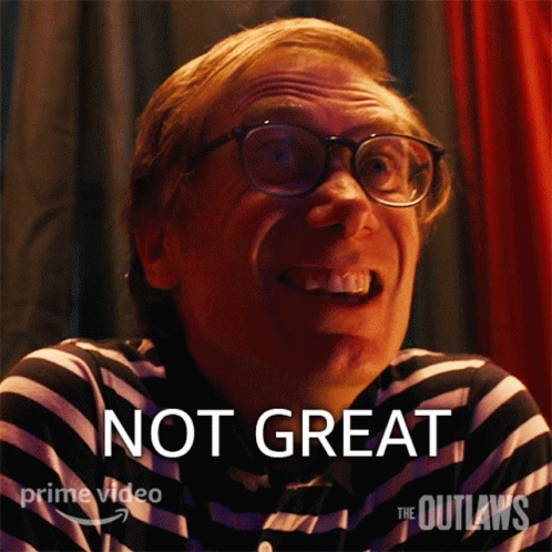 Not Great Gregory Dillard GIF - Not Great Gregory Dillard The Outlaws GIFs