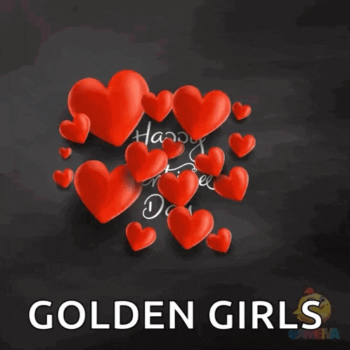 a valentine 's day greeting card with red hearts and the words " happy valentine 's day golden girls "