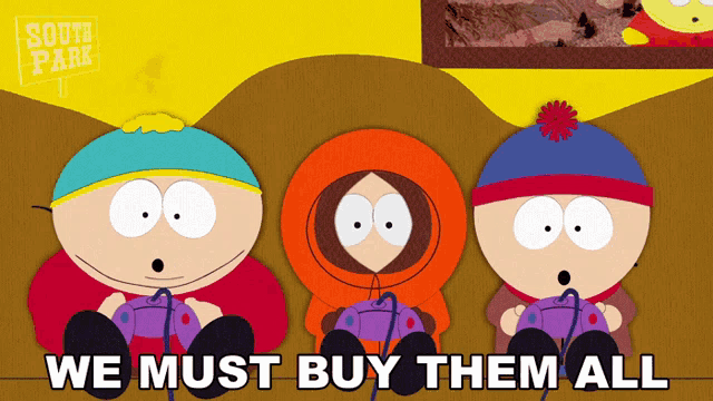 three south park characters are playing a video game with the words we must buy them all below them