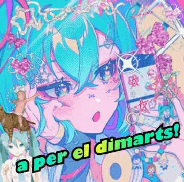 a poster with a girl and the words " a per el dimarts " on it
