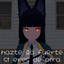 a cartoon character with red eyes and the words hazte la fuerte si eres de pira below her