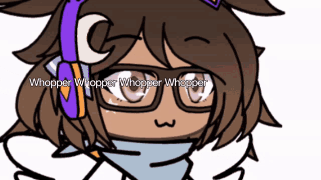 a drawing of a girl with glasses and the words whopper whopper whopper whopper on the bottom