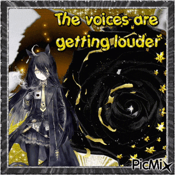 a picture of a girl with a black rose and the words " the voices are getting louder "