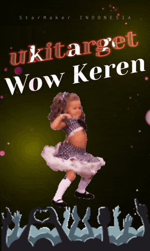 a little girl is dancing in front of a crowd and the words wow keren are above her