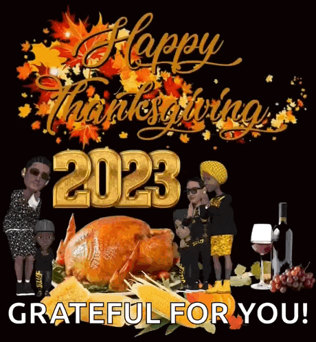 a picture of a turkey with the words happy thanksgiving 2023 grateful for you .