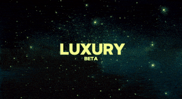 the word luxury that is in the middle of a space background