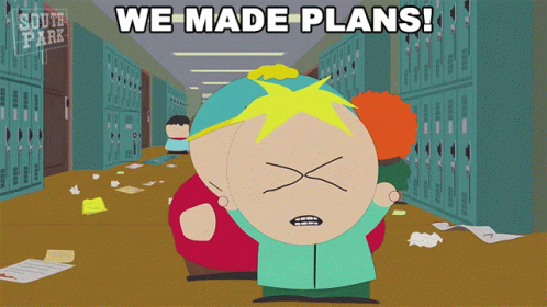 We Made Plans Butters Stotch GIF - We Made Plans Butters Stotch South Park GIFs