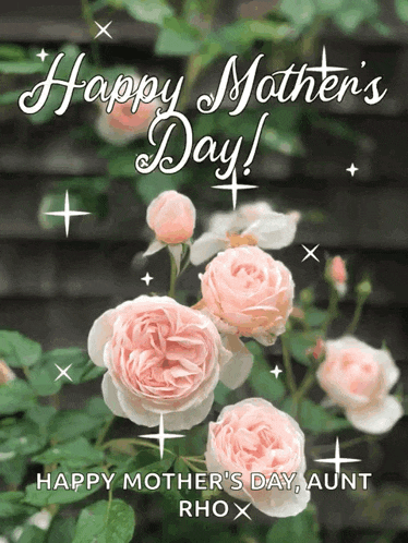 a mother 's day card with roses and the words happy mother 's day aunt rhox