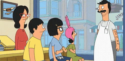 bob 's burgers shows a group of people sitting at a counter and a man standing in front of them saying ugh