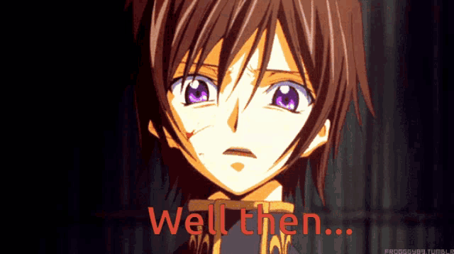a picture of a boy with purple eyes and the words well then in red