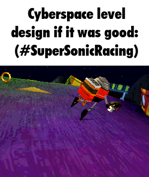cyberspace level design if it was good #supersonic racing
