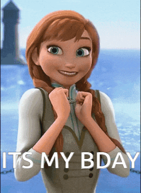 a picture of anna from frozen with the words " it 's my bday "