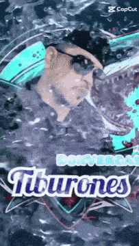 a picture of a man in the water with the word tiburones
