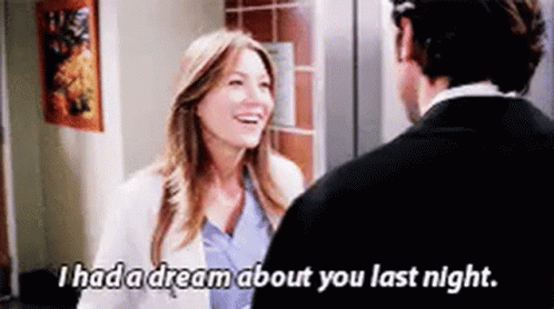 Greys Anatomy Meredith Grey GIF - Greys Anatomy Meredith Grey I Had A Dream About You Last Night GIFs