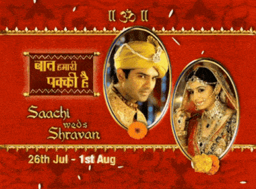 a poster for saachi weds shravan on july 26th and aug 1st