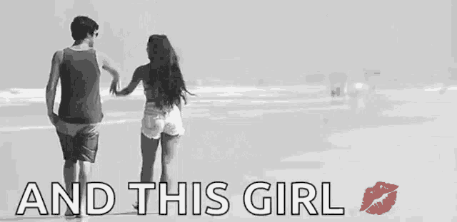a black and white photo of a man and a woman walking on the beach with the words " and this girl " below them