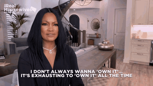 a woman says i don 't always wanna own it