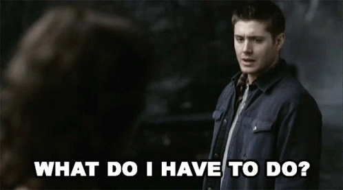 What Do I Have To Do Dean Winchester GIF - What Do I Have To Do Dean Winchester Jensen Ackles GIFs