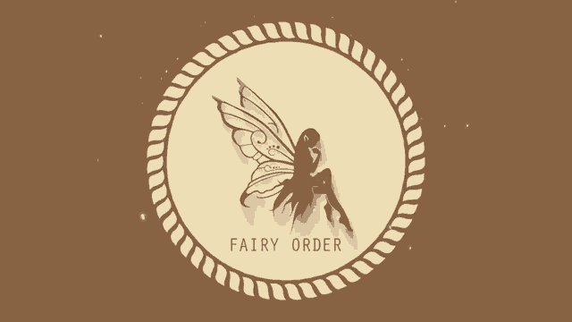 a picture of a fairy in a circle with the words fairy order below it