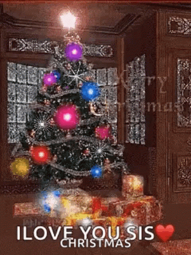 I Love You Sis Merry Christmas GIF - I Love You Sis Merry Christmas Christmas Tree GIFs