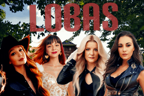 a group of women standing in front of a sign that says lobas