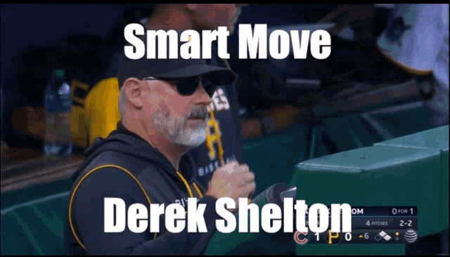 a man wearing sunglasses and a hat with the words smart move derek shelton on it