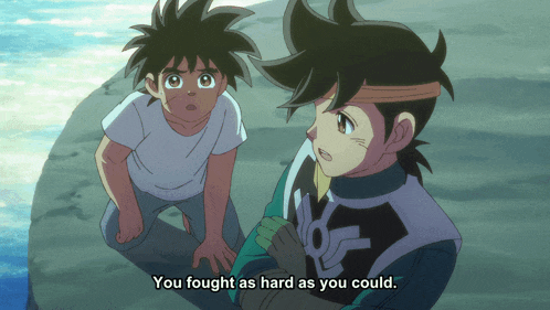 two anime characters are standing next to each other with one saying you fought as hard as you could