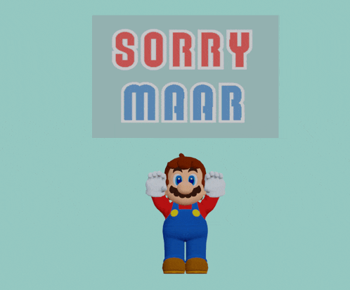 a cartoon mario is standing in front of a sign that says " sorry moor "