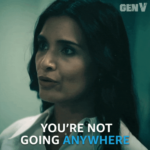 You'Re Not Going Anywhere Indira Shetty GIF - You'Re Not Going Anywhere Indira Shetty Shelley Conn GIFs