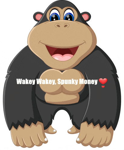 a cartoon gorilla with the words wakey wakey spunky money on it