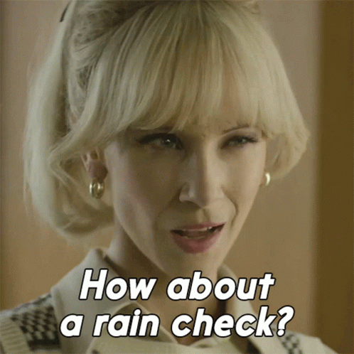 How About A Rain Check Bettye Mccart GIF - How About A Rain Check Bettye Mccart Juno Temple GIFs