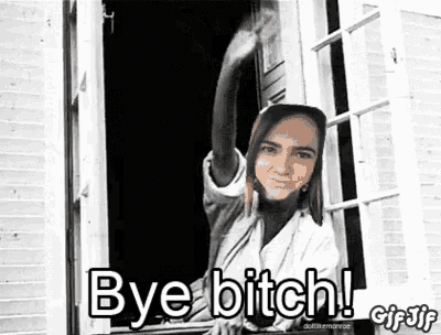 a woman is waving her hand out of a window and saying `` bye bitch '' .