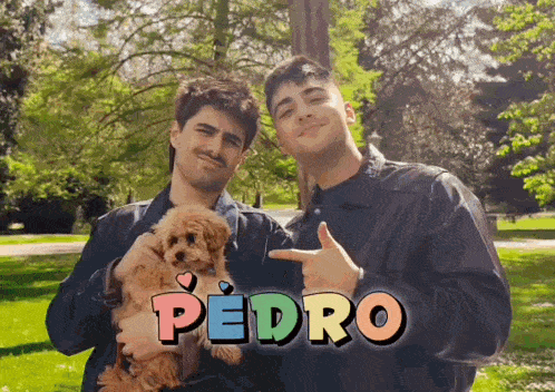 two men holding a small brown dog with the name pedro on the bottom right
