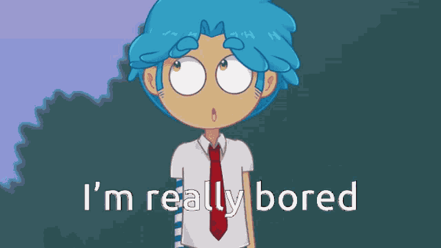 a cartoon character with blue hair and the words i 'm really bored behind him
