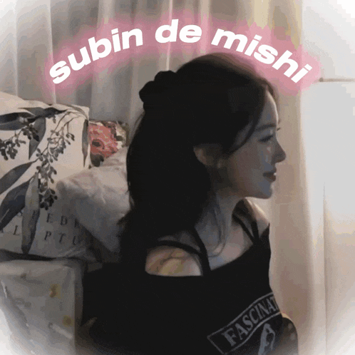 a picture of a woman with the words subin de mishi