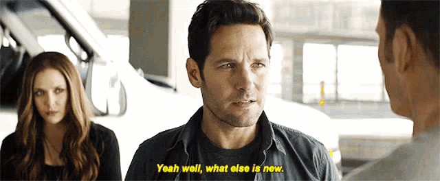 a man says yeah well what else is new next to a woman