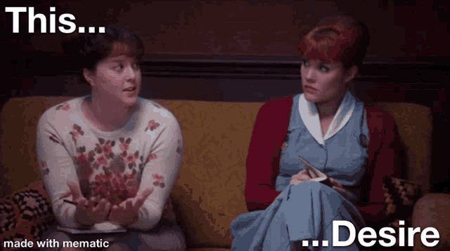 two women are sitting on a couch with the words this made with mematic below them