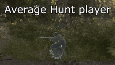 a silhouette of a man holding a rifle with the words " average hunt player " below him
