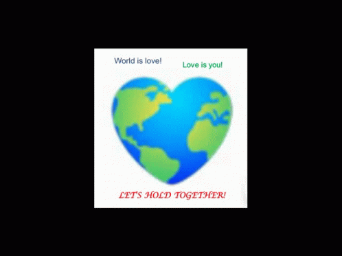 World Is Love Heart GIF - World Is Love Heart Earth GIFs