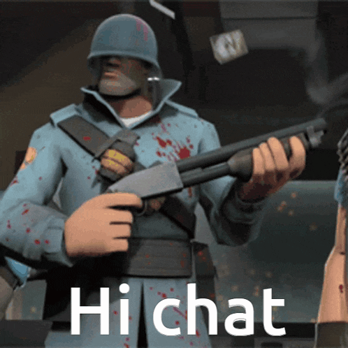 a cartoon soldier is holding a shotgun and says hi chat in white letters