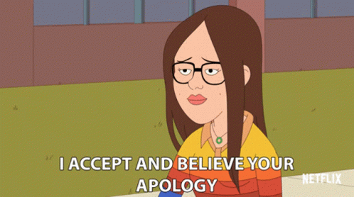 I Accept And Believe Your Apology F Is For Family GIF