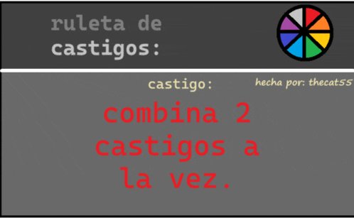 a sign that says ruleta de castigos combina 2 castigos la vez