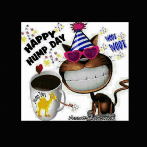 a happy hump day card with a cat wearing a party hat and sunglasses next to a cup of coffee