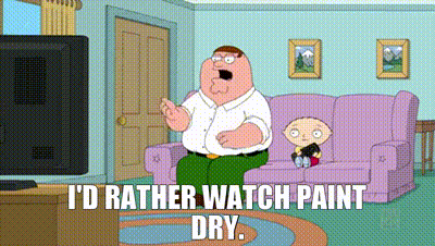 a cartoon of peter griffin and stewie sitting on a couch with the words i 'd rather watch paint dry