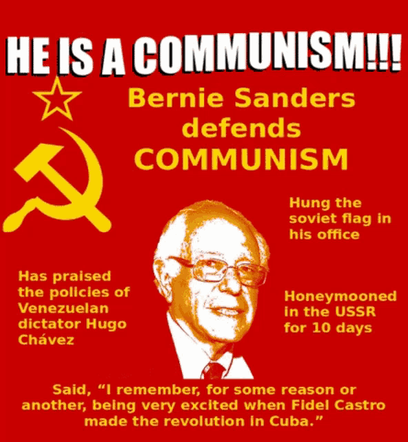 a poster that says he is a communism with a picture of bernie sanders