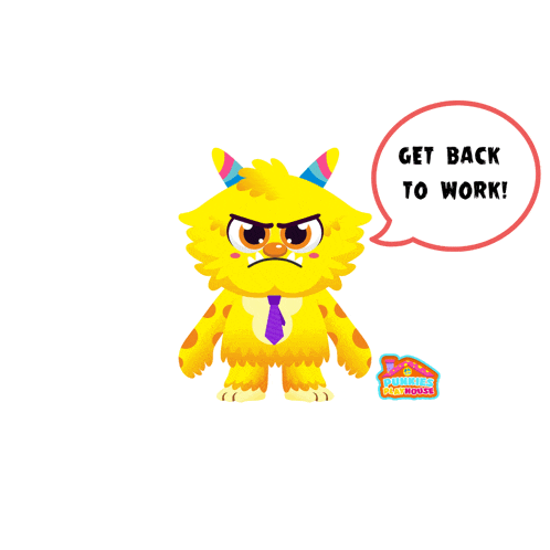 a yellow monster with a speech bubble that says " get back to work "