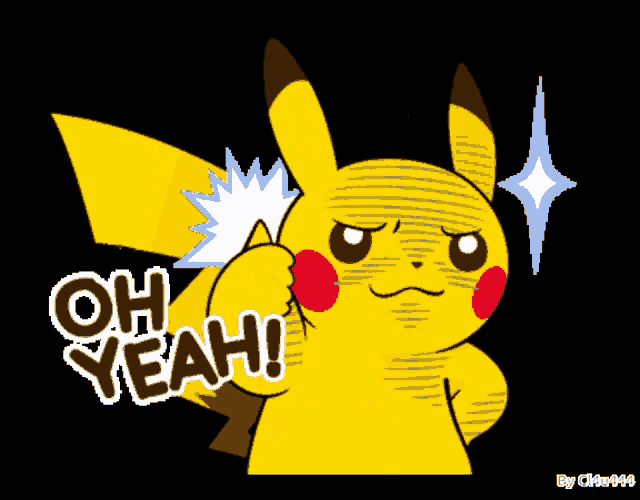 a pikachu giving a thumbs up with the words oh yeah