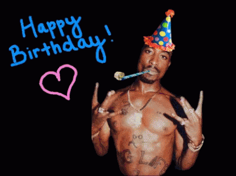 Tupac Happy Birthday GIF - Tupac Happy Birthday 2pac GIFs