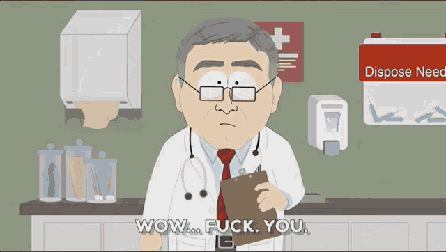 a cartoon of a doctor holding a clipboard and saying wow fuck you