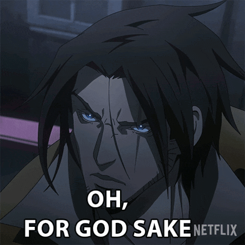 a cartoon character says " oh for god sake netflix "